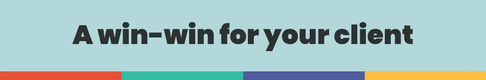 A win-win for your client.png